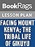 Lesson Plans Facing Mount Kenya; the Tribal Life of Gikuyu