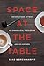Space at the Table: Conversations Between an Evangelical Theologian and His Gay Son
