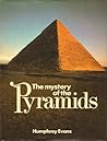 The mystery of the pyramids The mystery of the pyramids