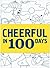 Cheerful in 100 Days