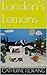 London's Lemons