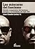 Las máscaras del fascismo. Estudio comparativo del fascismo europeo y el socialismo del siglo XXI