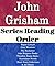 List Series: John Grisham: Series Reading Order: Rogue Lawyer, Gray Mountain, The Racketeer, Jake Brigance Books, Theodore Boone Books, Short Story Collections by John Grisham