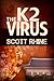 The K2 Virus