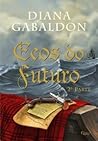 Ecos do Futuro - Parte 2 by Diana Gabaldon