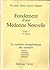 Fondement d'une Médecine Nouvelle. Tome 1. Partie 1