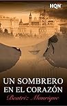 Un sombrero en el corazón by Beatriz  Manrique