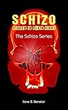 Schizo: Hidden in Plain Sight