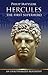 Hercules, the first superhero by Philip Matyszak Hercules, the first superhero by Philip Matyszak