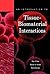 An Introduction to Tissue-Biomaterial Interactions