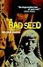 The Bad Seed