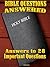 BIBLE QUESTIONS ANSWERED: Answers to 28 important questions