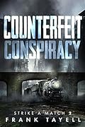 Counterfeit Conspiracy