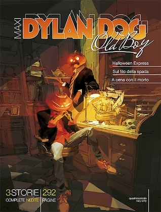 Maxi Dylan Dog n. 25: Halloween Express - Sul filo della spada - A cena con il mostro