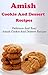 Amish Cookie And Dessert Recipes by Jamie     Smith