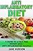 Anti-Inflammatory Diet: A G...