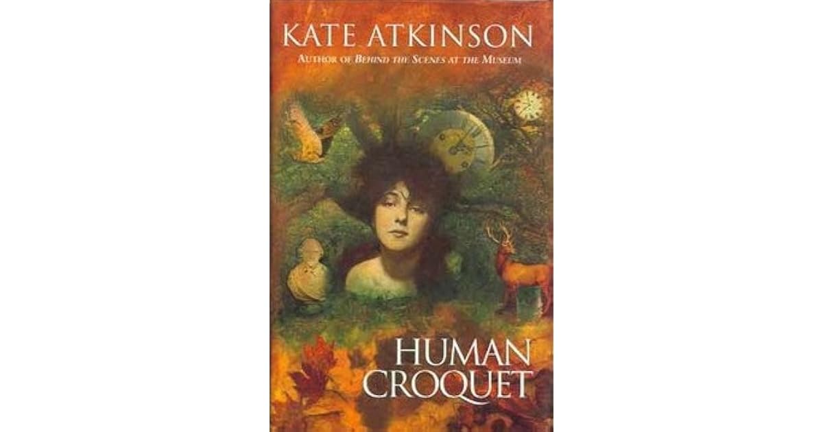 Human Croquet by Kate Atkinson