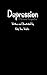 Depression: A Personal Perspective