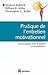 Pratique de l'entretien motivationnel (Développement personnel et accompagnement) (French Edition)