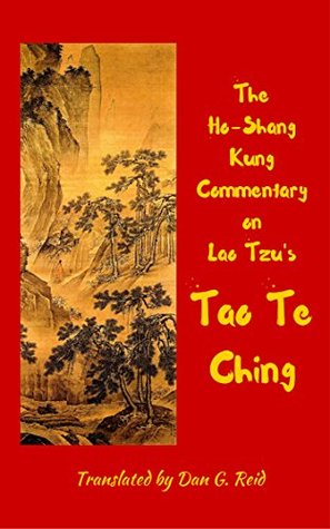 The Heshang Gong Commentary on Lao Zi's Dao De Jing (2nd edition)