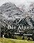 Die Alpen: Raum - Kultur - ...