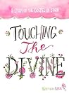Touching the Divine