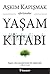 Yaşam Kitabı by Aşkım Kapışmak