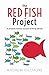 The Red Fish Project: A uniquely honest account of living abroad