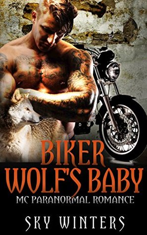 Biker Wolf's Baby (Kindle Edition)