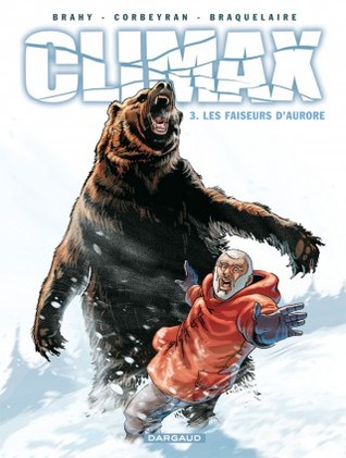 Les Faiseurs d'aurore (Climax #3)