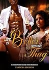 Life Is Better Wi...