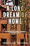 A Long Dream of Home by Siddhartha Gigoo