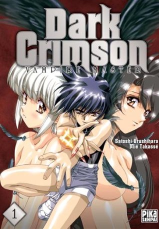 Dark Crimson: Vampire Master, tome 1 (Paperback)
