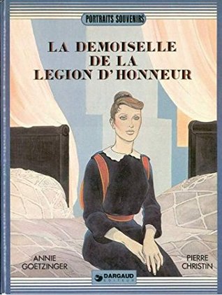 La Demoiselle de la Légion d'honneur (Hardcover)