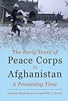 The Early Years of Peace Corps in Afghanistan: A Promising Time