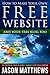 How to Make Your Own Free Website: And Your Free Blog Too