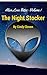 The Night Stocker: Alien Love Bites Vol 1