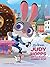 Zootopia: Judy Hopps and th...