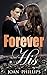 ROMANCE: Forever His (Shifter Romance, Vampire Shifter, Alpha Male Romance)