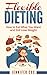 Flexible Dieting: Crush Those Cravings, Eat What You Want and Still Lose Weight (Flexibile Dieting, IIFYM, Weight-Loss, Muscle-Gain)