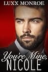 You're Mine, Nicole (Mr. Mitchell, #2)