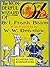 The Wonderful Wizard of Oz (Illustrated and Annotated)