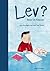 Lev? by Reine De Pelseneer
