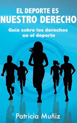 El deporte es nuestro derecho: Guía sobre los derechos en el deporte