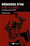 Mémoires d'un dur...