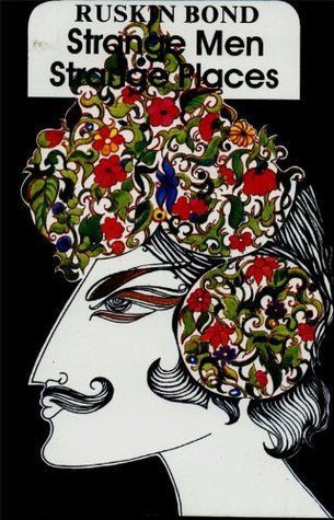 Strange Men Strange Places [Jan 12, 1992] Bond, Ruskin (Paperback)