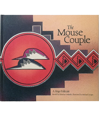 The Mouse Couple: A Hopi Folktale (Hardcover)