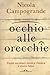 Occhio alle orecchie: Come ascoltare musica classica e vivere felici