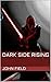 Dark Side Rising by Jack Thompson