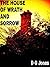 The House of Wrath and Sorrow